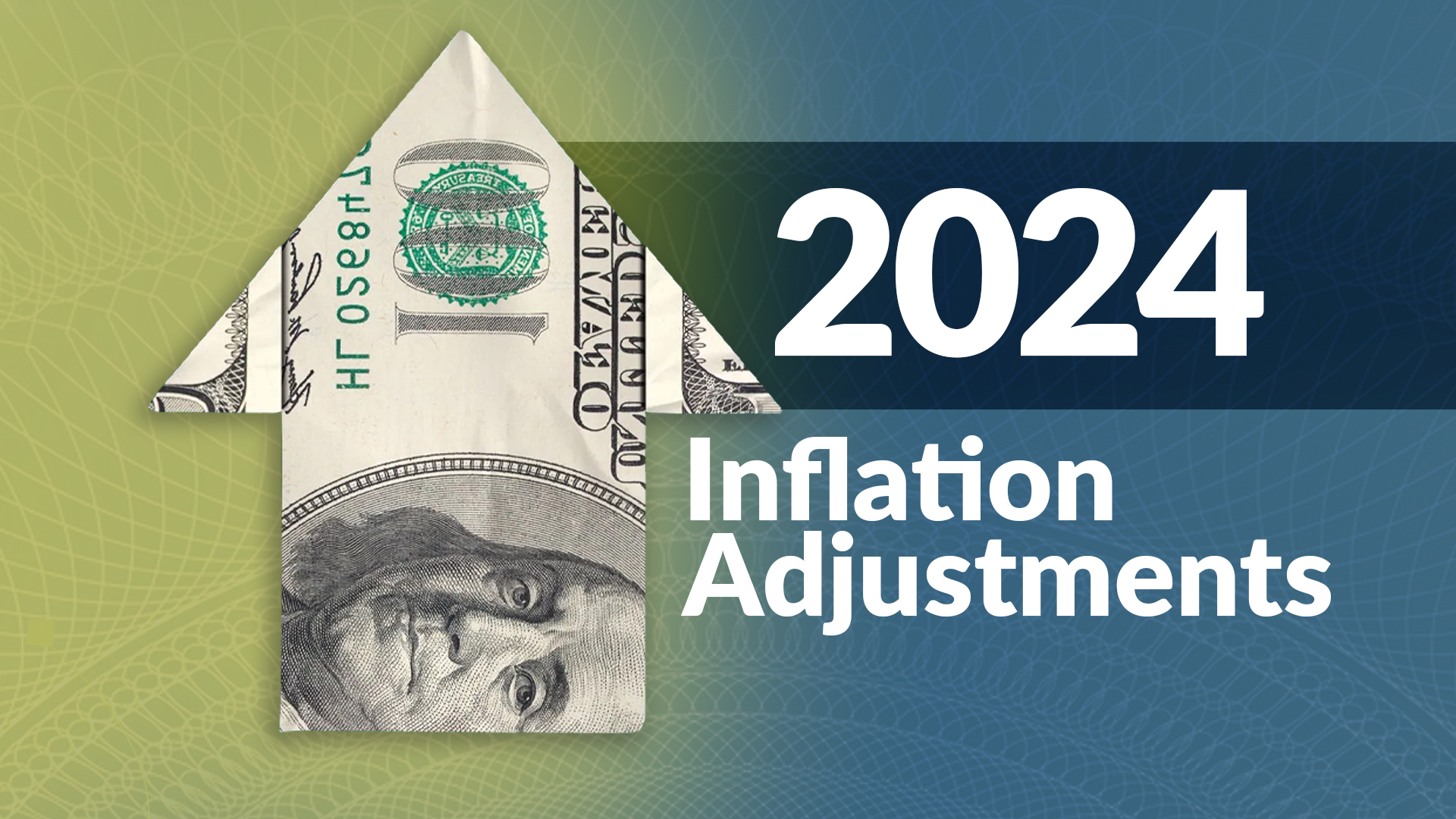 Inflation Adjustments 2024 
