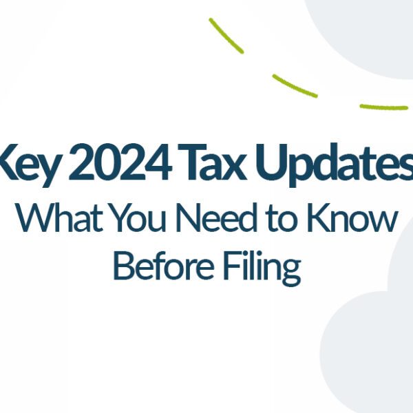 Key 2024 Tax Updates Thumbnail